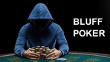 Bluff trong Poker là gì? Cách áp dụng trở thành cao thủ